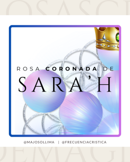 Rosa Coronada de Sara’h