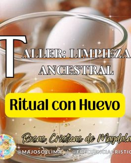 Taller: Limpieza con Huevo 🥚💜🌿